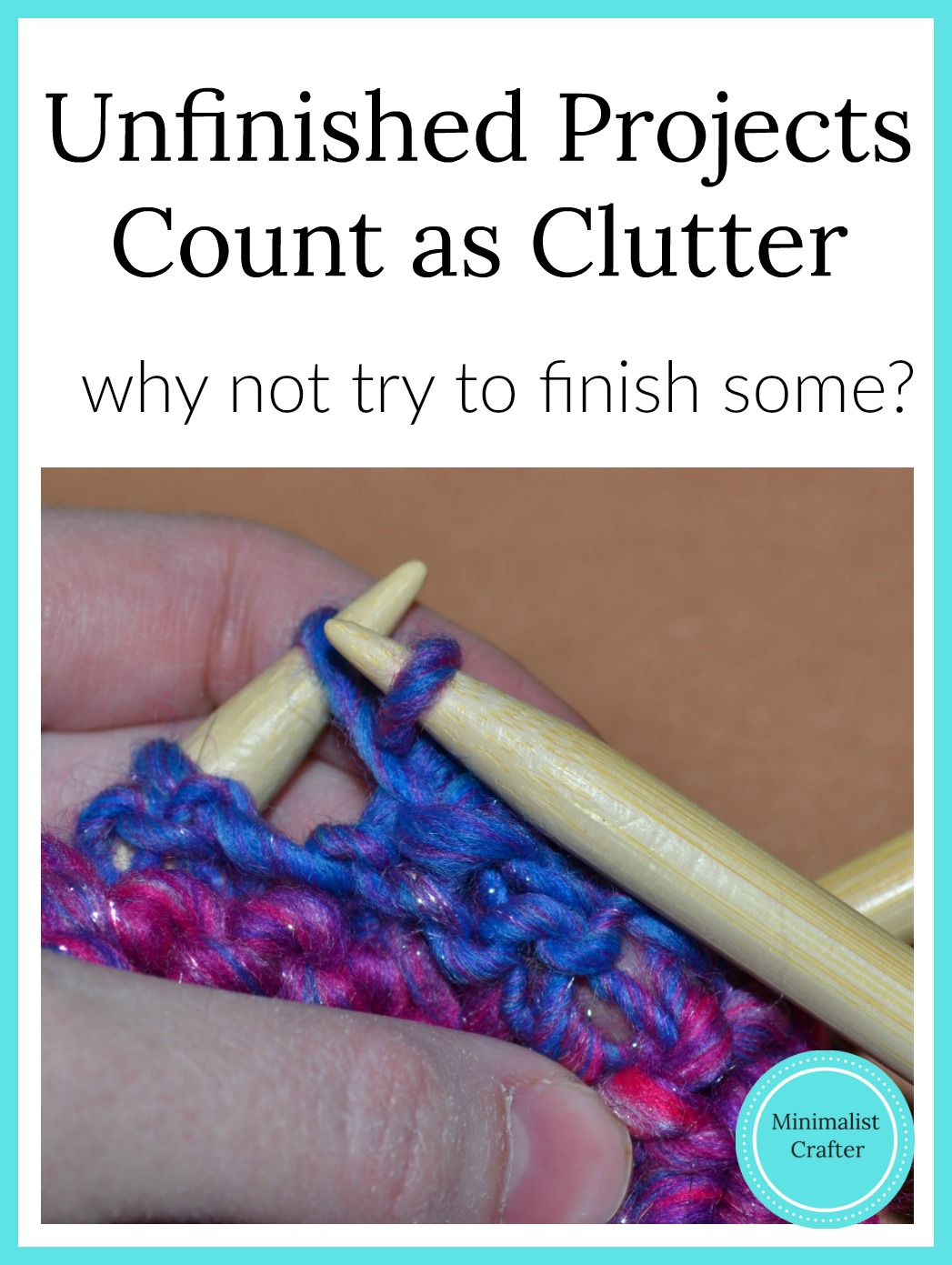 Why it's important to finish lingering craft projects